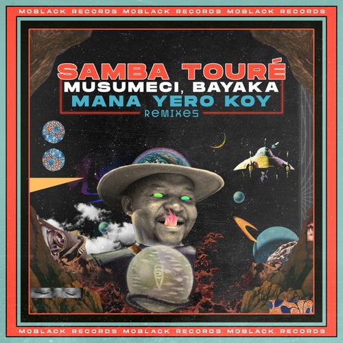 Musumeci, Samba Touré, Bayaka (IT) - Mana Yero Koy Remixes [MBR450]